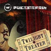 Poets Of The Fall: Twilight Theater